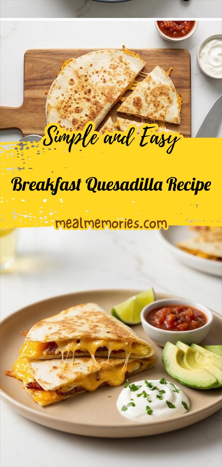 Breakfast Quesadilla Recipe