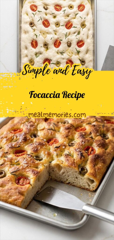 Focaccia Recipe