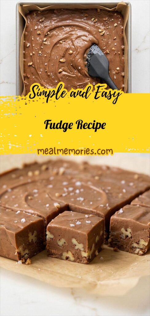 Fudge Recipe
