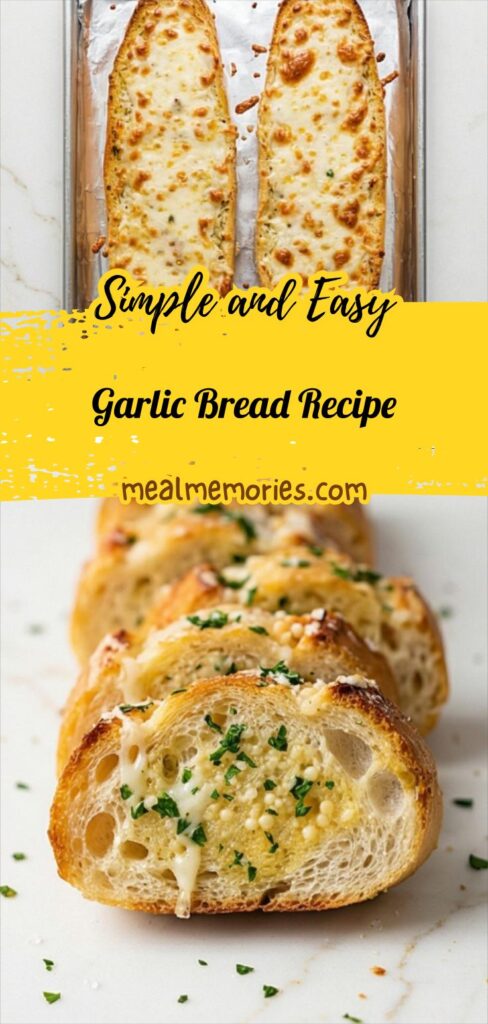 Garlic Bread Recipe