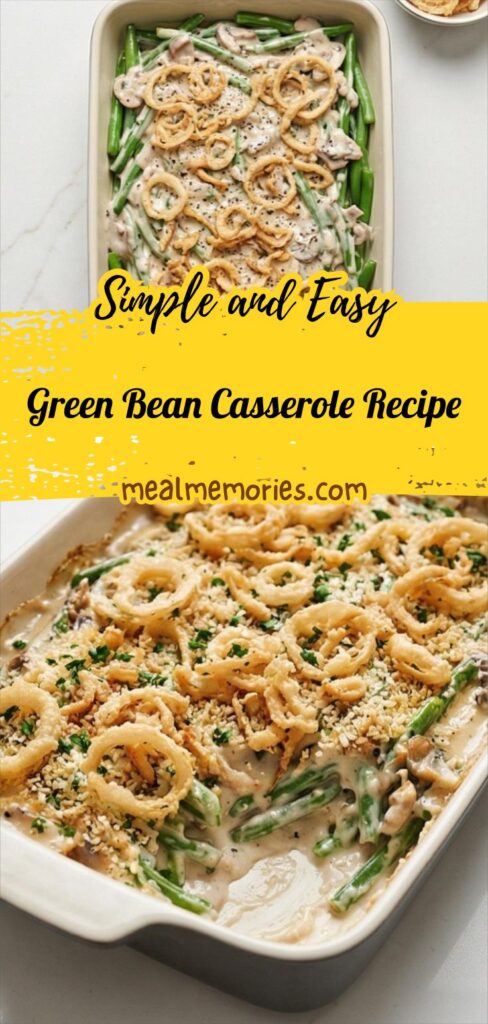 Green Bean Casserole Recipe