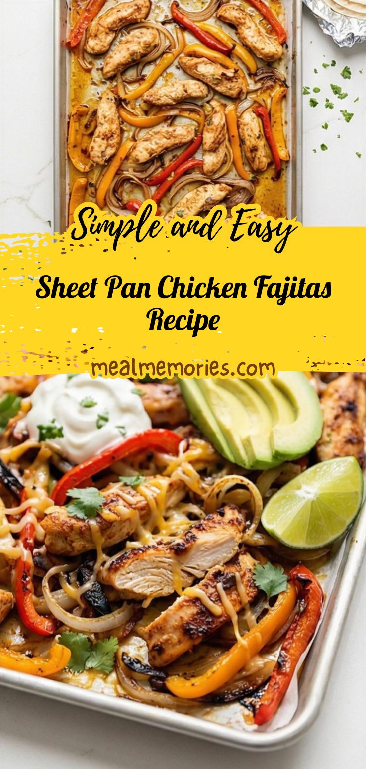 Sheet Pan Chicken Fajitas Recipe