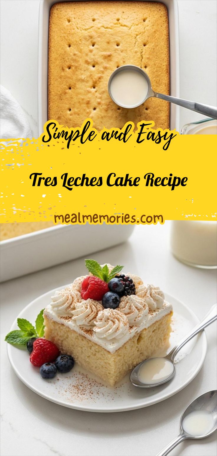 Tres Leches Cake Recipe