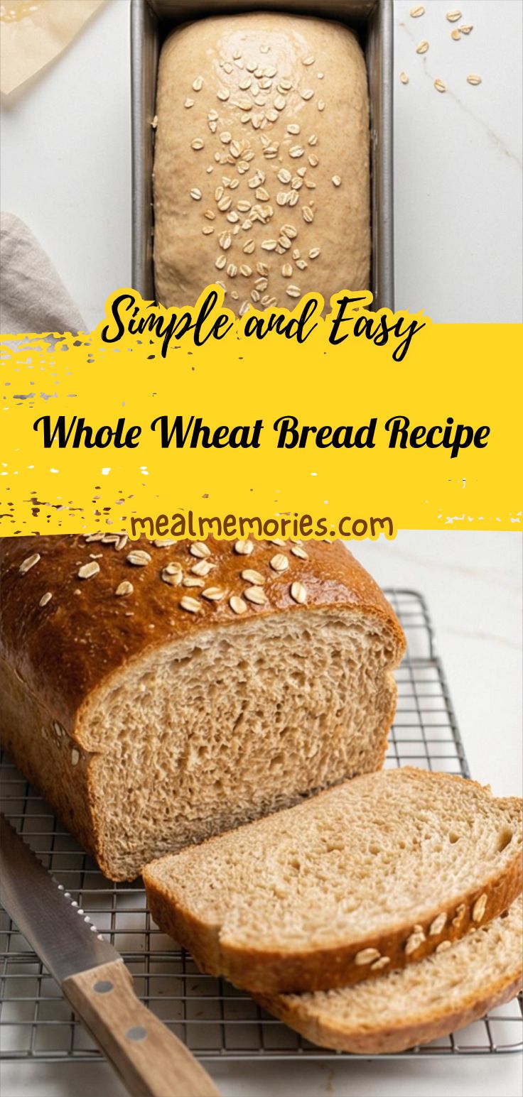 Whole Wheat Bread Recipe