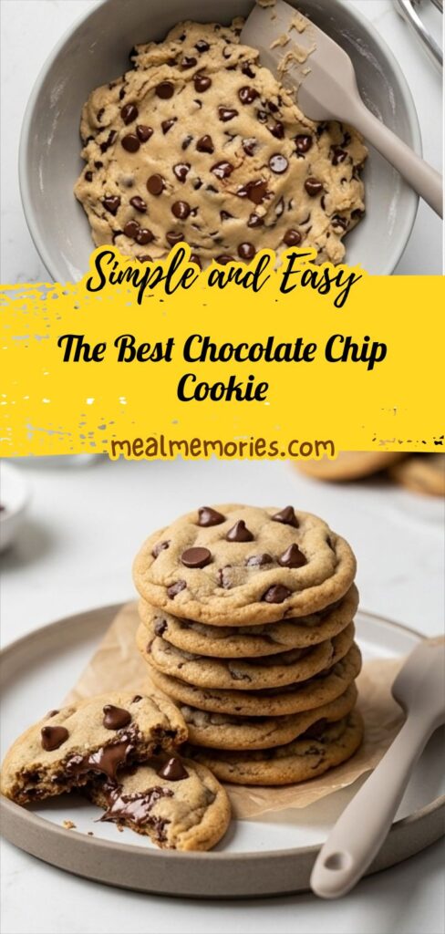 The Best Chocolate Chip Cookie Recipe